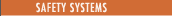 Safety Systems
